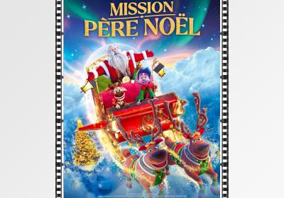Festival cinéma jeune public - Mission Père Noël - Mission Père Noël