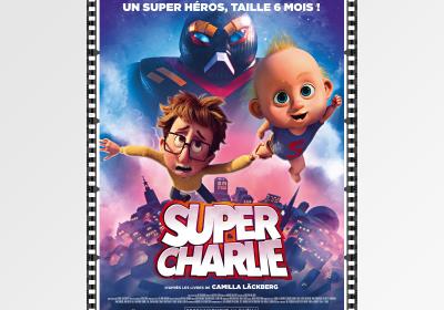 Festival cinéma jeune public du Sauze - Super Charlie - Super Charlie