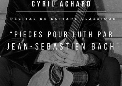 Concert de guitare classique par Cyril Achard_Seyne - affiche