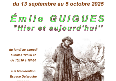 Exposition  "Emile Guigues : hier et aujourd'hui" EMB - Exposition  "Emile Guigues : hier et aujourd'hui" EMB