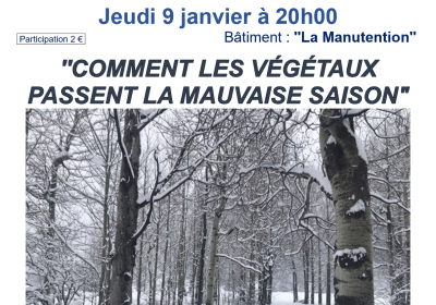 Conférence "Comment les végétaux passent la mauvaise saison" EMBRUN - Conférence "Comment les végétaux passent la mauvaise saison" EMBRUN