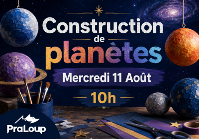 Construction de planètes_Pra Loup 1600 - Construction de planètes