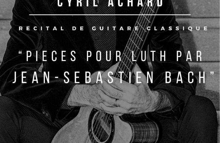 Concert de guitare classique par Cyril Achard_Seyne - affiche