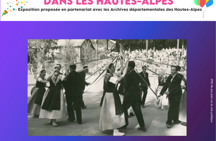 Exposition "Réjouissance ! Fêtes et spectacles dans les Hautes-Alpes"_Embrun