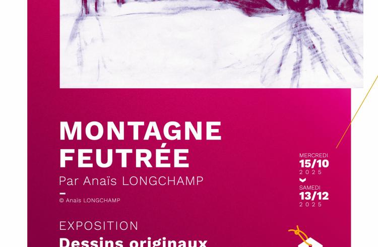 Montagne Feutrée - Exposition d’Anaïs Longchamp EMBRUN - Montagne Feutrée - Exposition d’Anaïs Longchamp EMBRUN