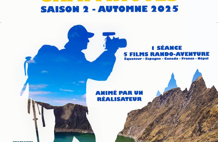 Festival du film de Rando "Histoires & Crapahutes" Saison 2 EMBRUN - Festival du film de Rando "Histoires & Crapahutes" Saison 2 EMBRUN