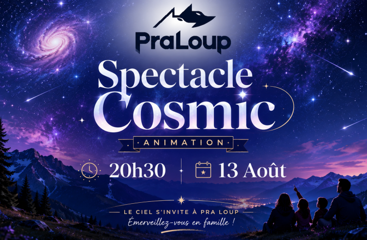 Spectacle Cosmic_Pra Loup 1600 - Spectacle Cosmic